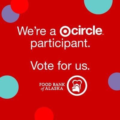 Food Bank of Alaska is a Target Circle Participant for January 1-March 31, 2026